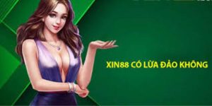 xin88 lừa đảo