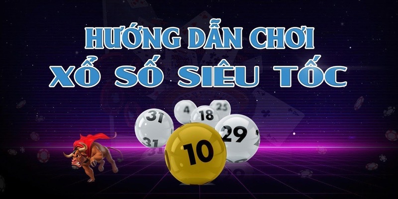 Hướng dẫn đánh xổ số online siêu tốc tại XIN88